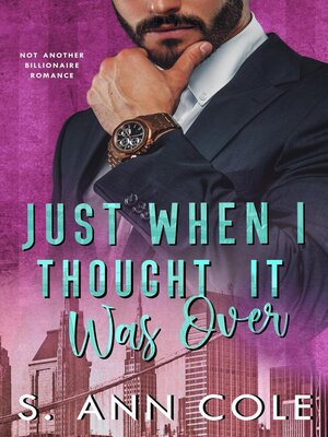cover image of Just When I Thought It Was Over